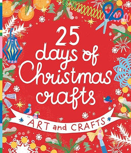 25 Days Of Christmas Crafts